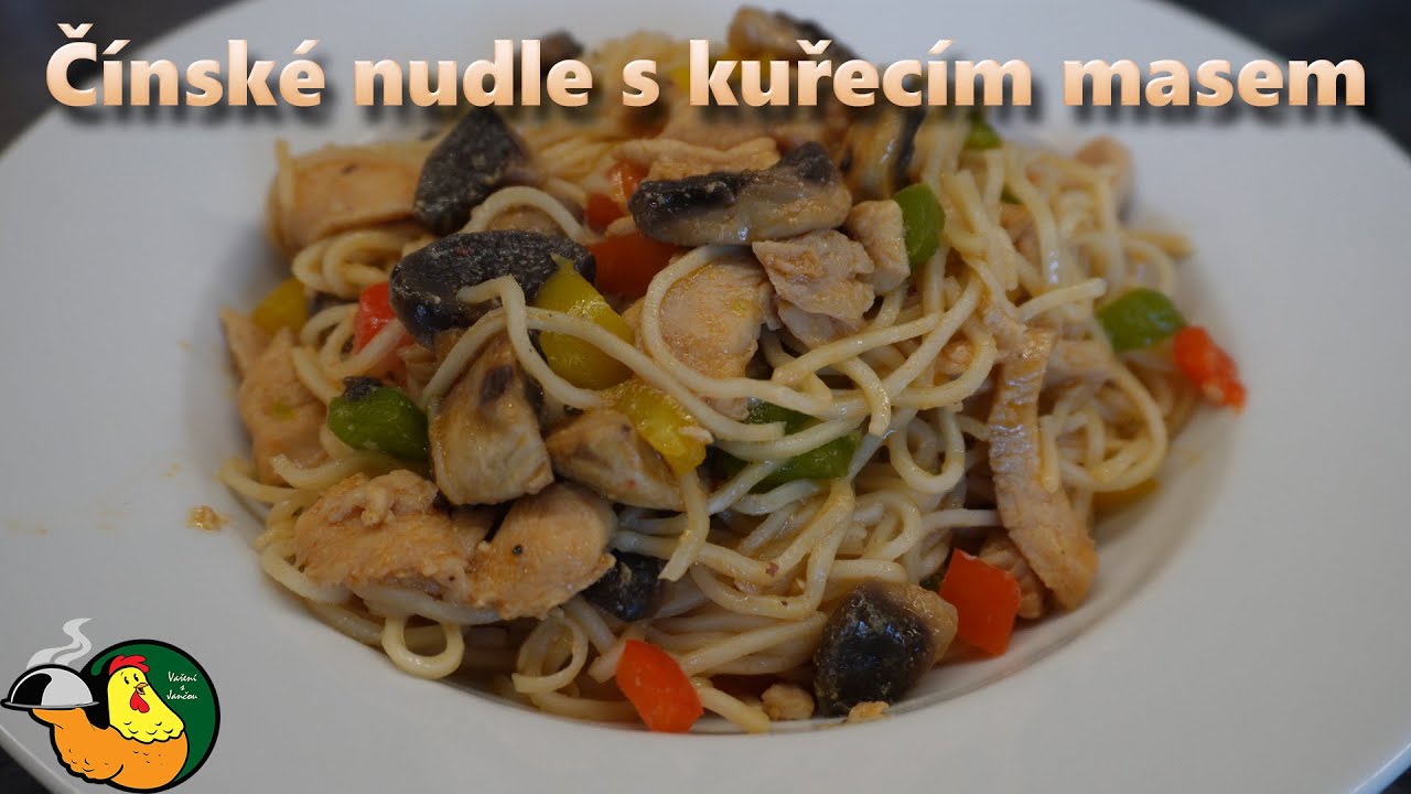 Čínské nudle s kuřecím masem