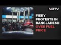 Protests Erupt In Bangladesh After 52% Hike In Fuel Prices | The News