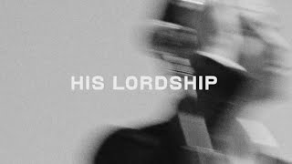 His Lordship - I Live In The City