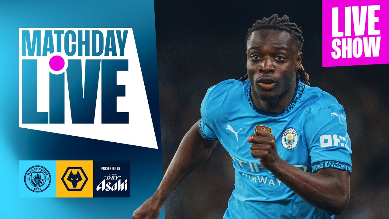MATCHDAY LIVE! | Man City v Wolves | Premier League