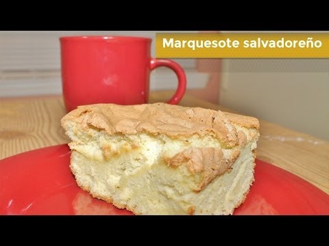 MARQUESOTE SALVADOREÑO - RECETA DE EL SALVADOR
