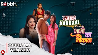 Bhabhi ka Bhaukal (2023) Rabbit App Hindi Web Series Trailer