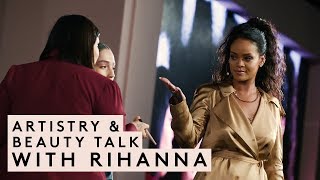 ARTISTRY & BEAUTY TALK WITH RIHANNA | FENTY BEAUTY