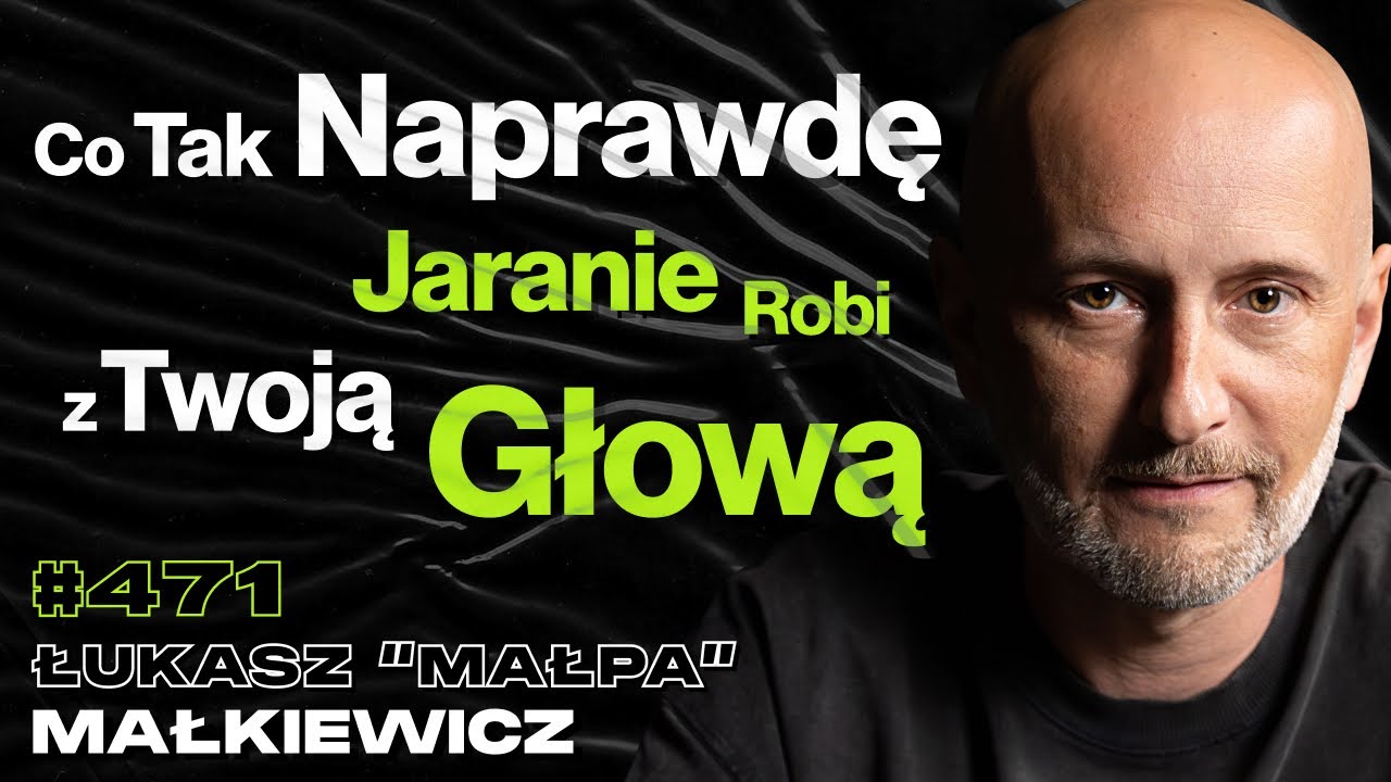#471 Dlaczego Ludzie Na Siłę Szukają Relacji z Innymi? Raper vs. Policja - Łukasz "Małpa" Małkiewicz