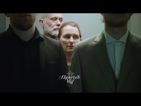 De geboorte van een hysterisch wijf'
