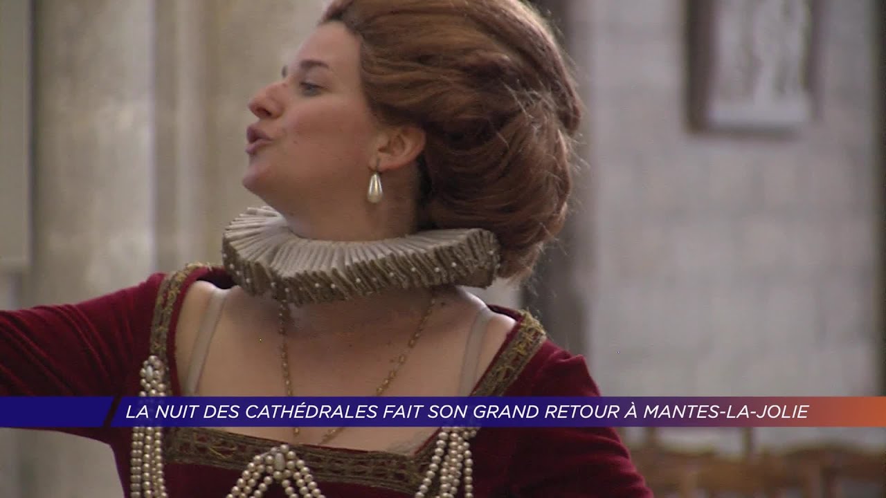 Yvelines | La nuit des cathédrales fait son grand retour à Mantes-la-Jolie