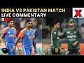 Asia Cup 2025 LIVE | India vs Pakistan Match Updates & Live Commentary | NewsX Live