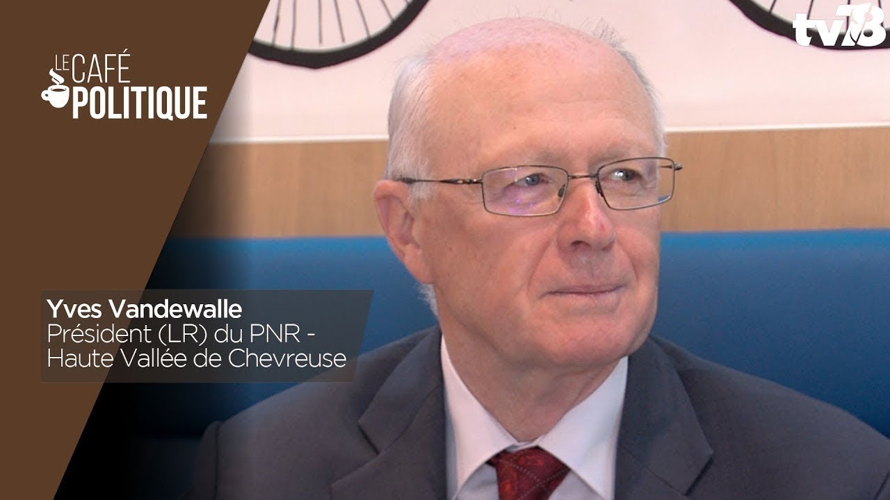 Café Politique n°72 – Yves Vandewalle, Président (LR) du PNR – Haute Vallée de Chevreuse