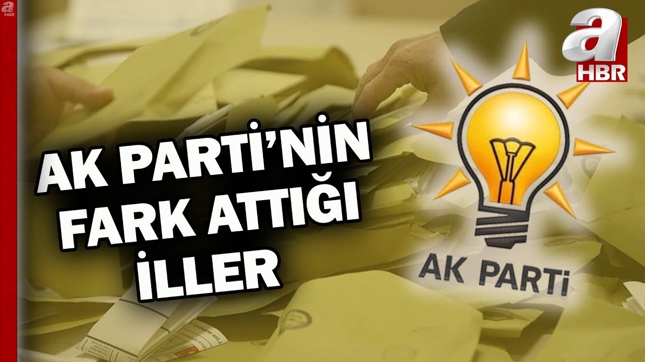 Türkiye'de açılan sandık yüzde 53! İşte AK Parti'nin açık ara fark attığı iller | A Haber
