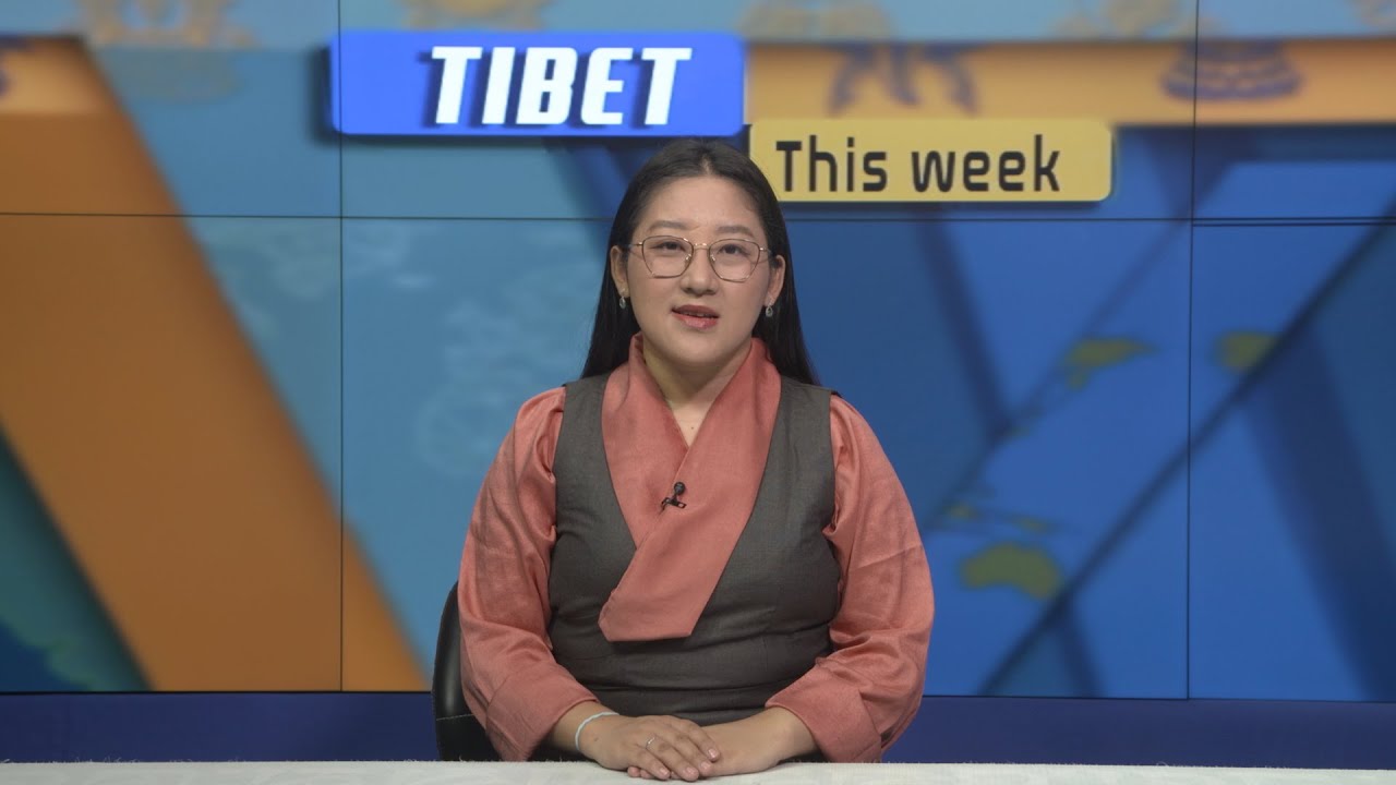 Tibet This Week -30th May 2025