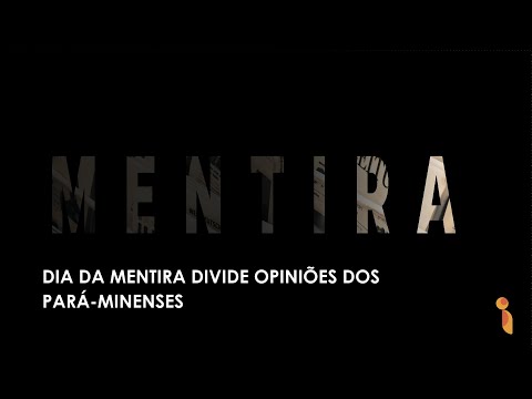 Vídeo: Dia da mentira divide opiniões dos pará-minenses