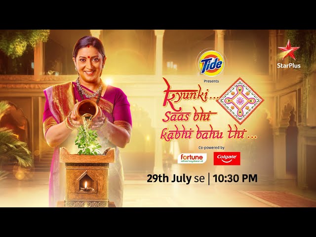 Kyunki Saas Bhi Kabhi Bahu Thi|29th July se, raat 10:30 baje, StarPlus or kabhi bhi JioHotstar par.