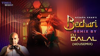 Bechari (Housemix) – Afsana Khan Ft DJ Dalal London | Punjabi Song Video HD