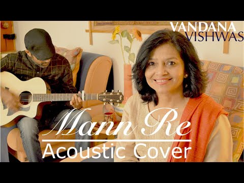 Vandana Vishwas - Mann Re