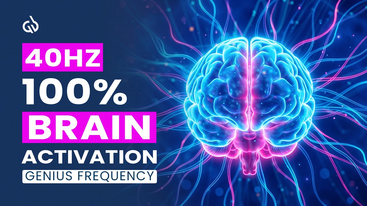 100% Brain Power Activation: Genius Brain Frequency - Gamma Binaural Beats