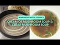 Cream of Mushroom Soup | Clear Mushroom Soup | Monsoon ka Mazza | Episode 9 | Sanjeev Kapoor Khazana - 03:17 min - News - Video