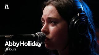 Abby Holliday - 8 Hours | Audiotree Live