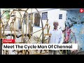 Meet 57-year-old cycle man of Chennai, who designed giant cycle from scrap materials 