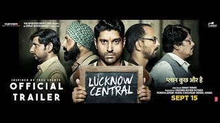Lucknow Central 2017 Movie Trailer – Farhan Akhtar Ft Gippy Grewal Video HD