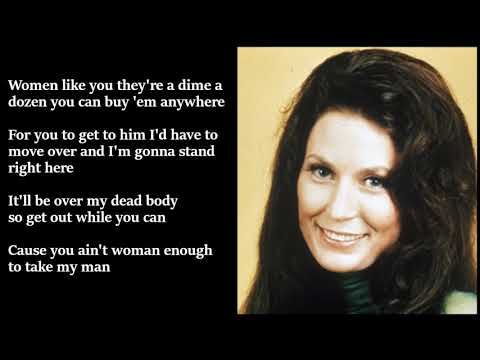 Loretta Lynn - You Ain't Woman Enough (To Take My Man) LYRICS