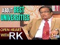 Hyderabad University VC Appa Rao about 'Best Universities'- Open Heart with RK