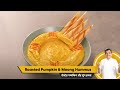 Roasted Pumpkin and Moong Hummus | Moong Dal Hummus | Sanjeev Kapoor Khazana