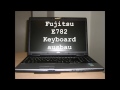 Fujitsu Notebook E782 Tastatur ausbau how to