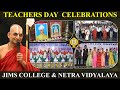 Teachers Day Celebrations | Nethra Vidyalaya Jims Homeopathic Medical College | Jetworld