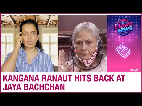 Kangana responds to Jaya Bachchan’s comments over defaming Bollywood