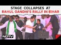 Rahul Gandhi Rally | Stage Collapses At Rahul Gandhis Bihar Poll Rally With Misa Bharti