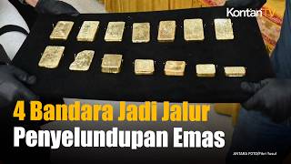 Empat Bandara Jadi Jalur Penyelundupan Emas, Bea Cukai Perketat Pengawasan