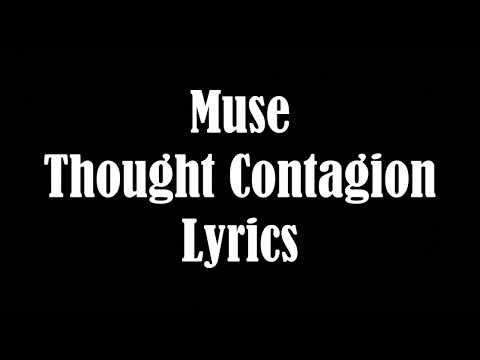 Muse Thought Contagion Lyrics