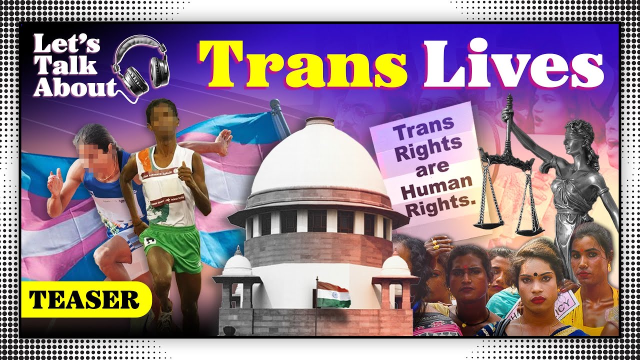 Let’s Talk About: The real trans lives beyond controversies, culture wars | Teaser