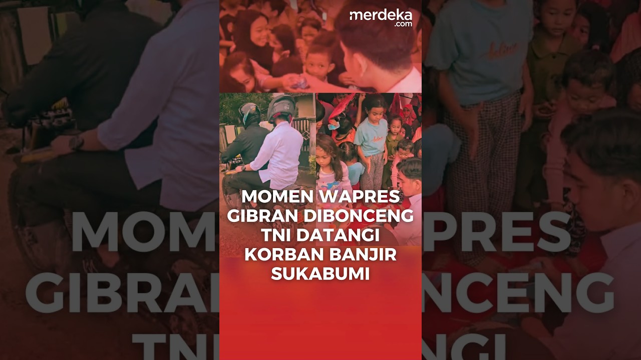 Momen Wapres Gibran Dibonceng TNI Naik Motor, Beri Bantuan Korban Banjir Sukabumi #merdekadotcom