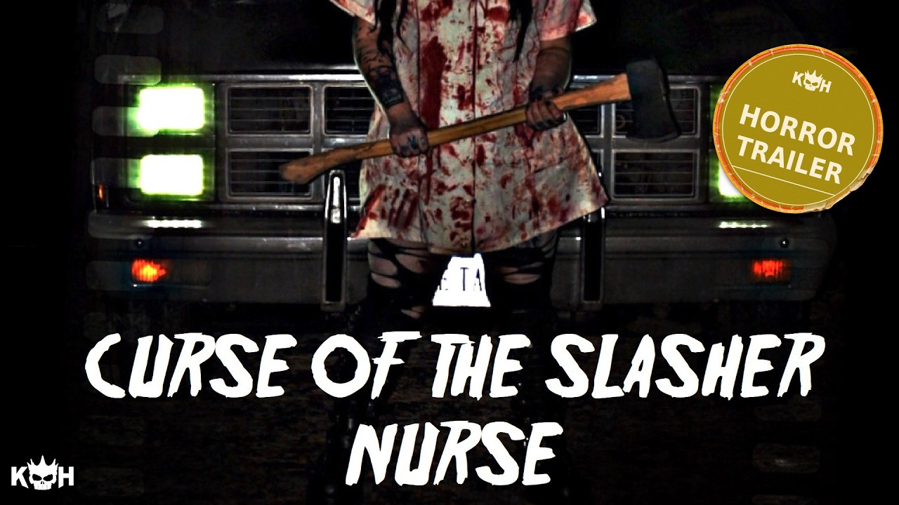 Curse of the Slasher Nurse 🔪 Their Cabin Weekend Becomes a Bloodbath | OFFICIAL TRAILER