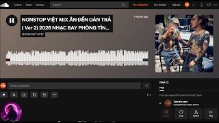 NONSTOP VIỆT MIX ÂN ĐỀN OÁN TRẢ ( Ver 2) 2026 NHẠC BAY PHÒNG TÌNH ANH EM 2026