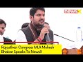 Need To Bring In Youth Into Party To Fight Against BJP | Rthan Cong MLA Mukesh Bhakar On NewsX