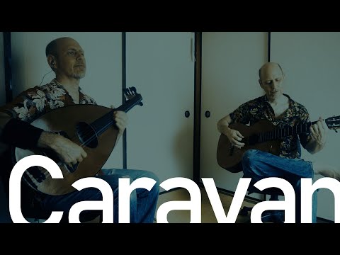 Paul N Dorosh - Caravan(Ellington/Tizol) - oud/guitar