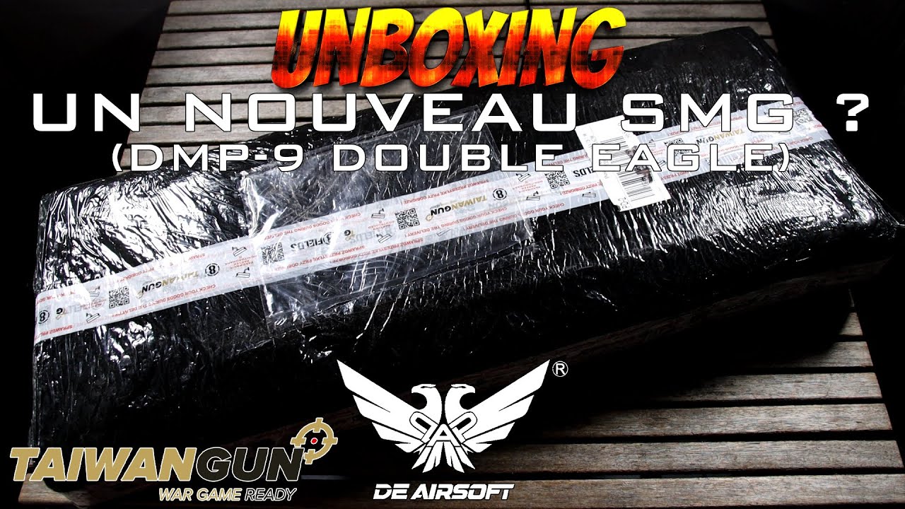 UNBOXING AIRSOFT - UN NOUVEAU SMG ? (DMP-9 DOUBLE EAGLE) [FR]