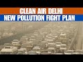 Delhi Launches ‘Shuddh Hawa Sabka Adhikar’ Campaign to Fight Pollution | News9