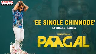 Lyrical song �Ee Single Chinnode� from Paagal ft. Vishwak Sen, Simran, Nivetha Pethuraj