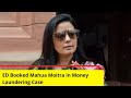 ED Books TMC MP Mahua Moitra | Cash For Query Case Probe | NewsX