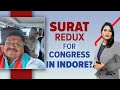 Lok Sabha Elections 2024 | Surat Redux For Congress In Indore?