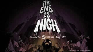 The End Is Nigh - Teaser Trailer