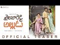 Shailaja Reddy Alludu Official Teaser 4K- Naga Chaitanya, Anu Emmanuel