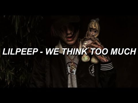 ☆lil peep☆ // we think too much (sub español)