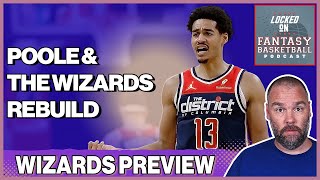 Can Jordan Poole Turn It Around? | Washington Wizards NBA 2024/25 Preview