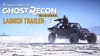 Tom Clancy's Ghost Recon Wildlands - Megjelenés Trailer