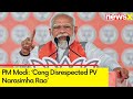 Cong disrespected PV Narasimha Rao due to Family First policy | PM Modi Slams Congress | NewsX