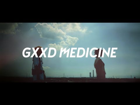 電波少女 『GXXD MEDICINE』M/V